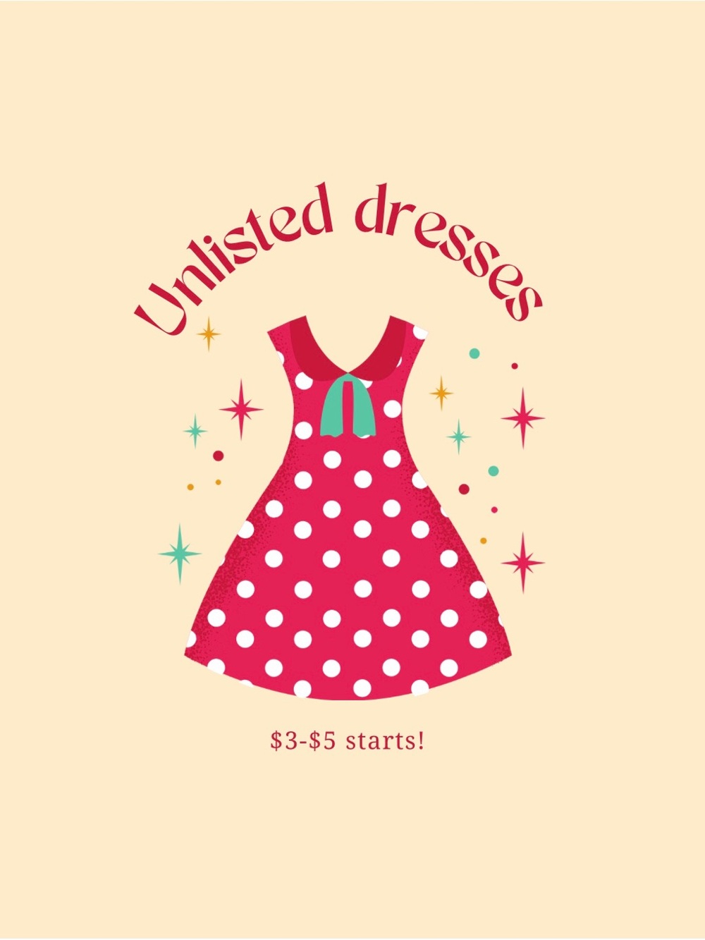 Unlisted dresses $3-$5 starts Buy 4 get one FREE